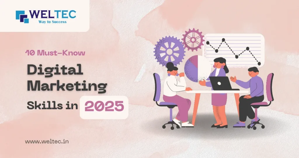 Top 10 Digital Marketing Skills Every Professional Must Master in 2025