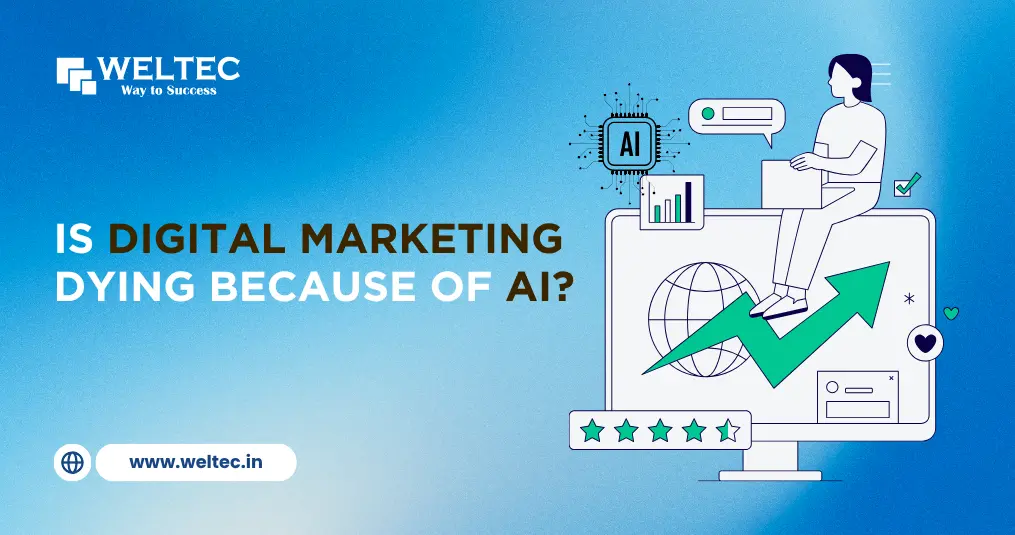 Is Digital Marketing Dying Because of AI?